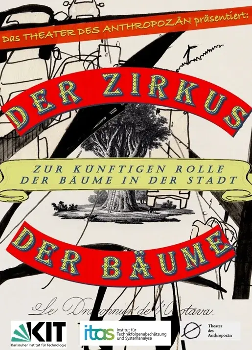 grafisches Poster mit einem skizzierten Baum in der Mitte, darüber laufen Banderolen mit Text: Der Zirkus der Bäume und Untertitel