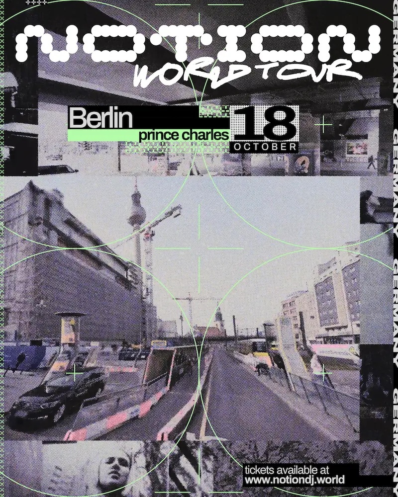 Collage, ein großes Foto einer urbanen Szene in Berlin, fast schwarz weiß, oberer Teil Schrift und Datum Notion World Tour