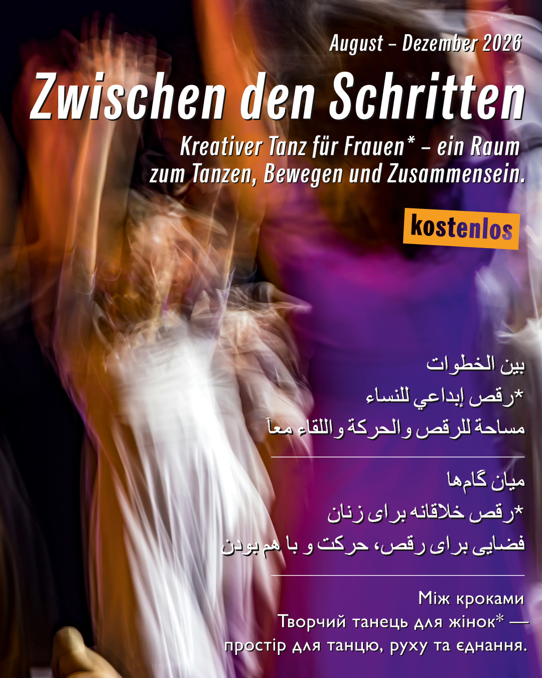 Plakat mit einem mehrfach belichteten Foto einer tanzenden, weiblich gelesenen Person in einem weißen Kleid mit langen Haaren, die die Arme in die Luft wirft, lila Hintergrund, darauf weißer Text in verschiedenen Sprachen
